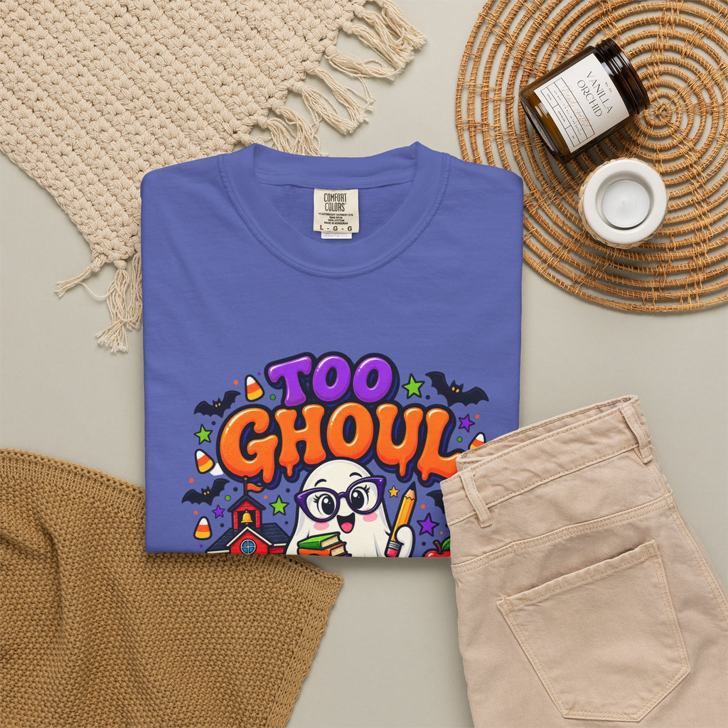 Too Ghoul for School T-Shirt — Cute Halloween Ghost Back-to-School Tee