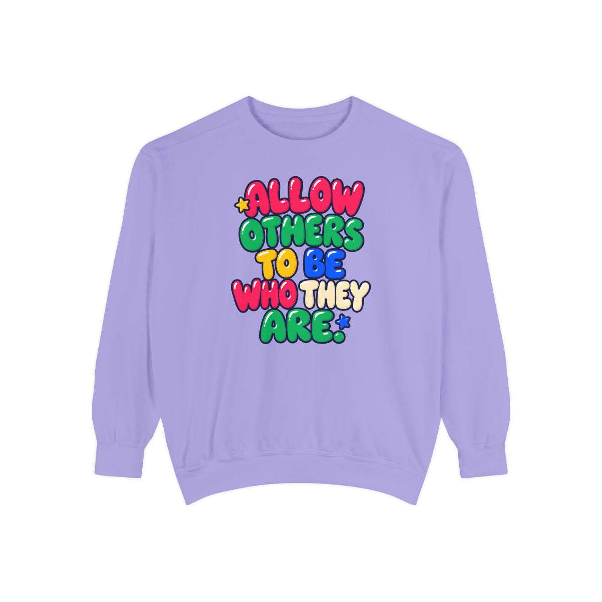 Allow Others to Be Who They Are Sweatshirt | Kindness & Acceptance Crewneck 🌼💛