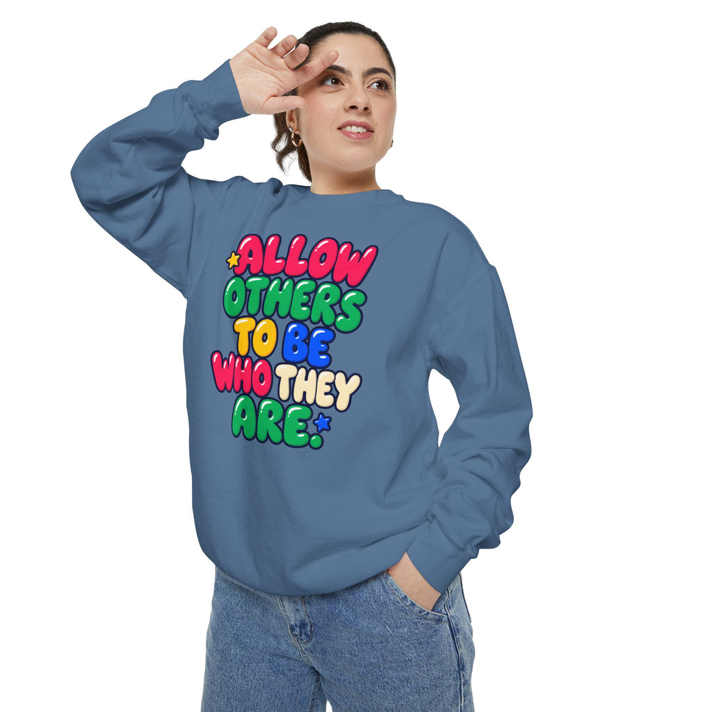 Allow Others to Be Who They Are Sweatshirt | Kindness & Acceptance Crewneck 🌼💛