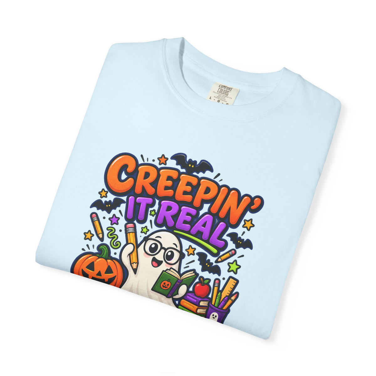 Creepin' It Real in the Classroom Halloween T-Shirt
