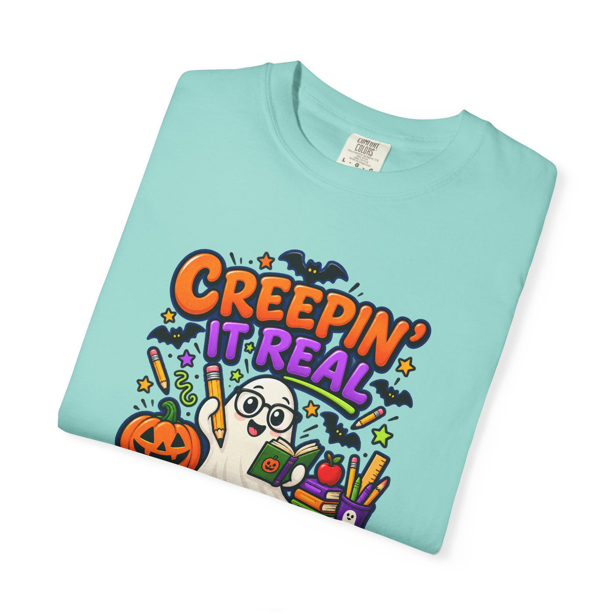 Creepin' It Real in the Classroom Halloween T-Shirt