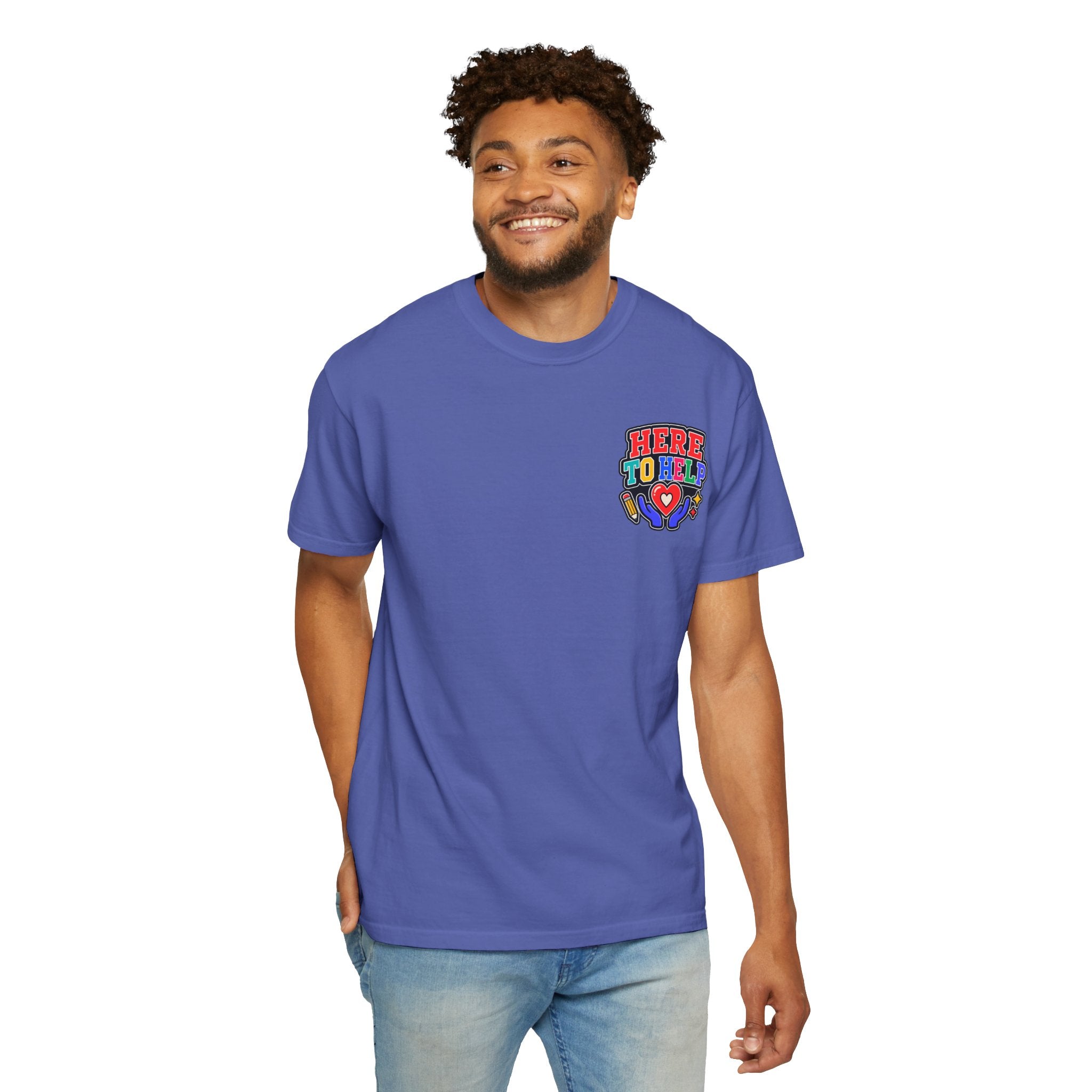 Here to Help School Support Staff Comfort Colors® Tee 🍎✏️