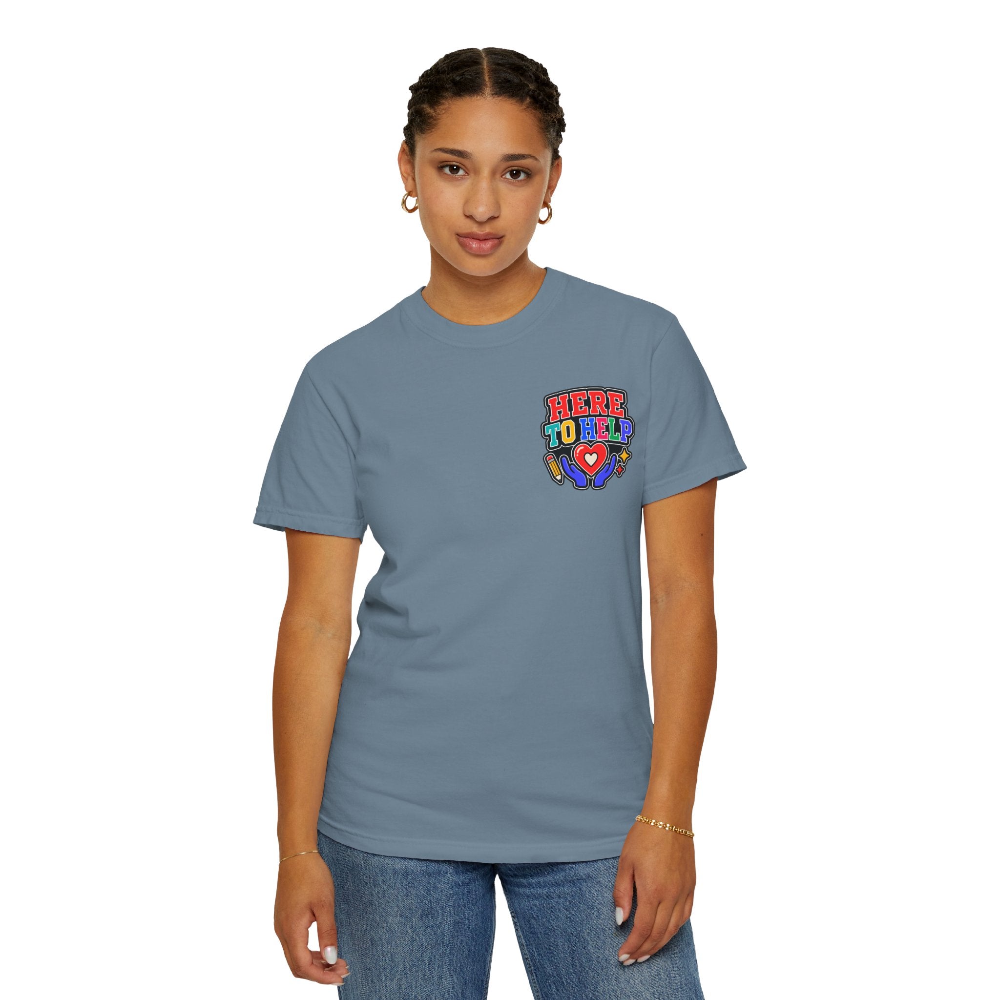 Here to Help School Support Staff Comfort Colors® Tee 🍎✏️