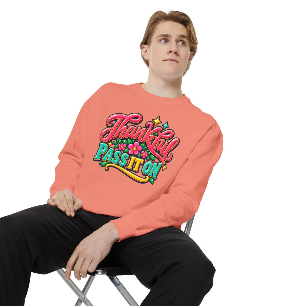 Thankful - Pass It On Sweatshirt
