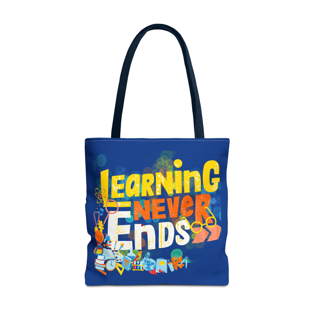 Learning Never Ends - Great Things Await Tote Bag (AOP)