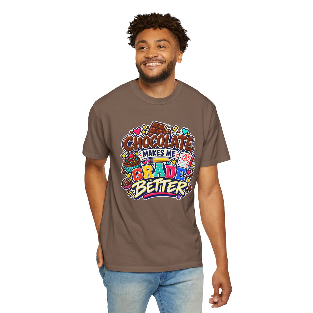Chocolate Makes Me Grade Better Heavyweight Tee 🍫📚✏️