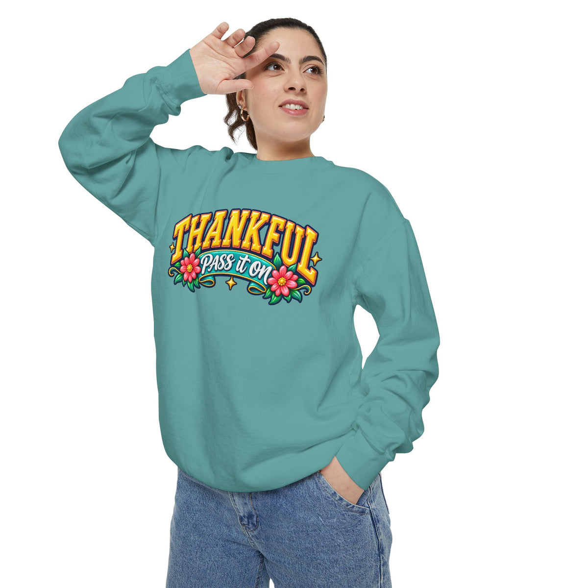 Thankful Pass It On Sweatshirt — Graphic Thankful Floral Crewneck