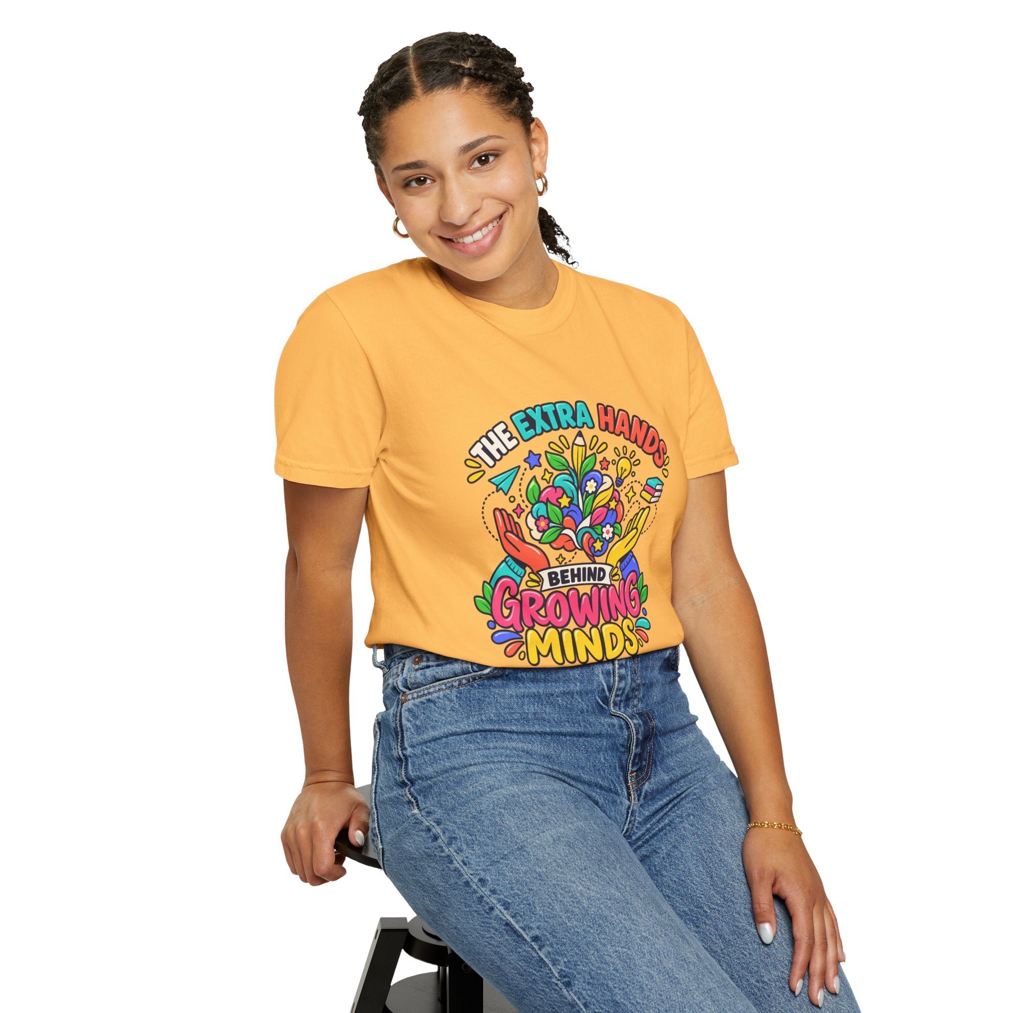 Extra Hands Behind Growing Minds Comfort Colors® Teacher Tee 🌱✏️