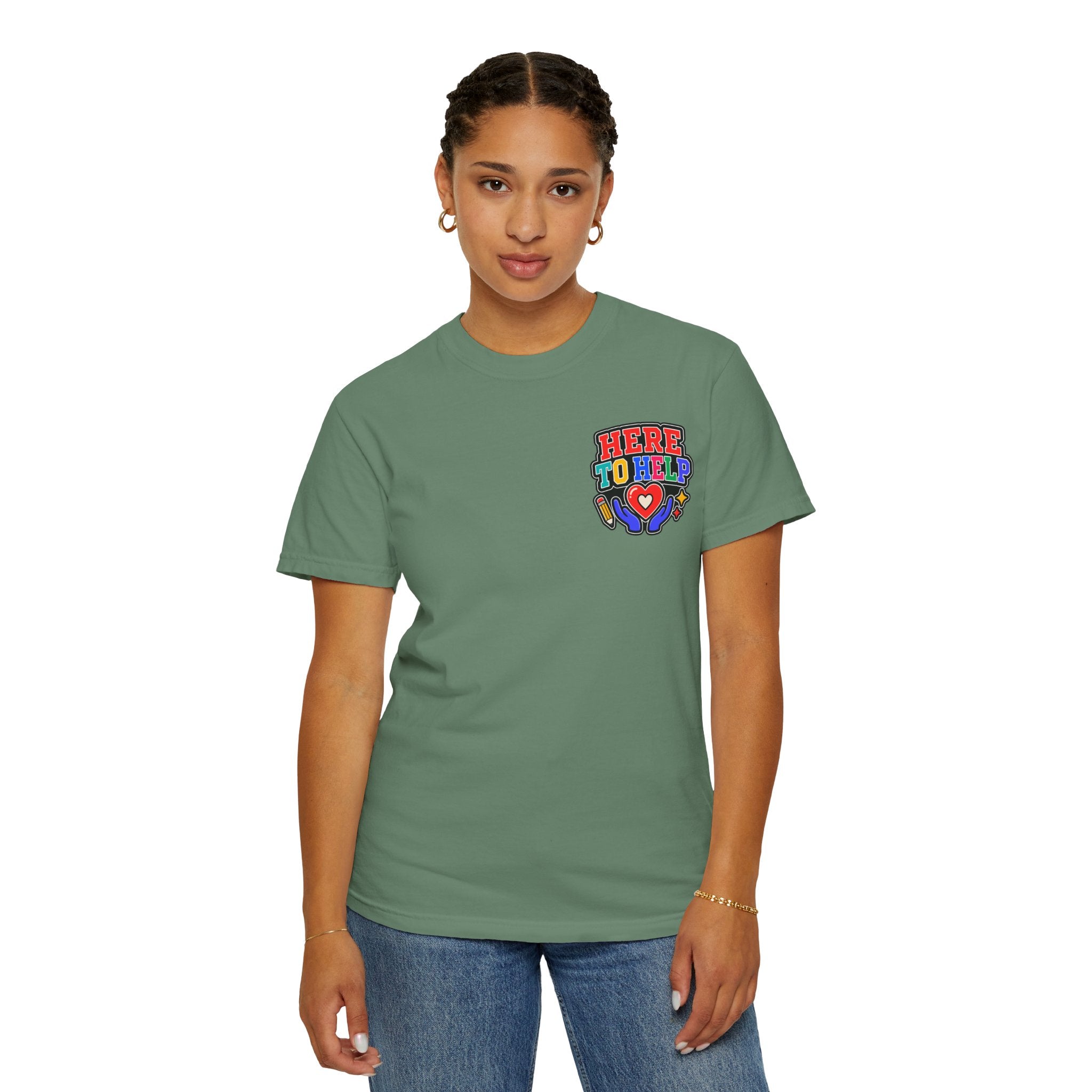 Here to Help School Support Staff Comfort Colors® Tee 🍎✏️