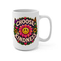 Choose Kindness Mug - Inspirational Coffee Cup - Positive Gift for Teachers, Students, Coworkers, Women and Everyday Encouragement
