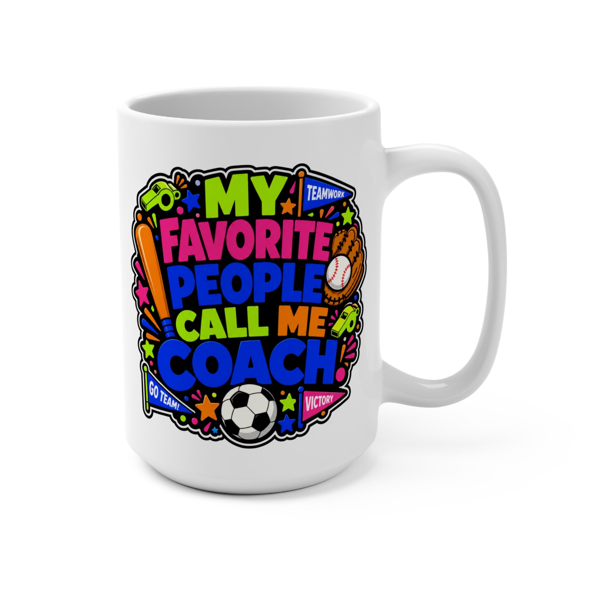 My Favorite People Call Me Coach Mug - Gift for Baseball, Soccer and Team Moms and Dads