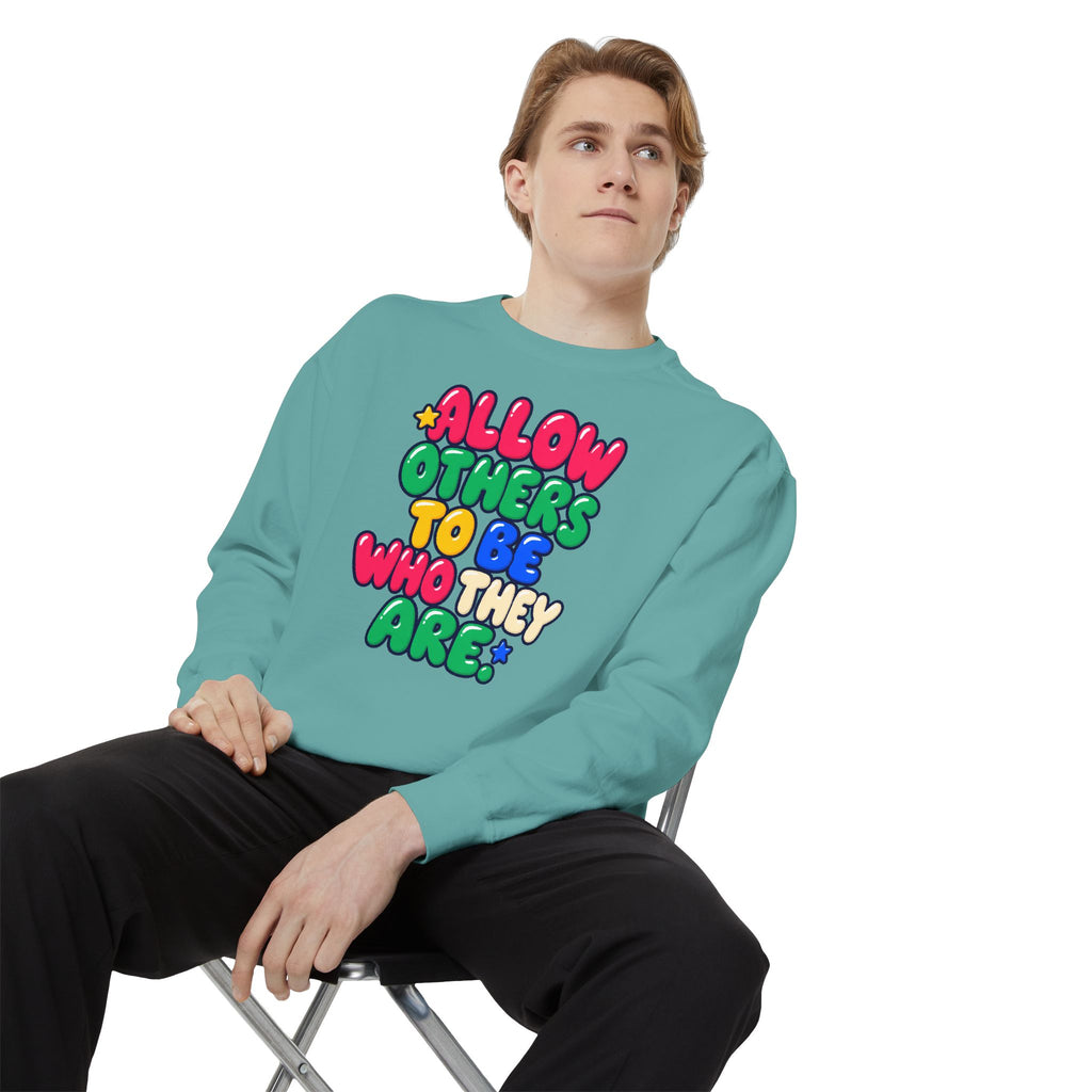 Allow Others to Be Who They Are Sweatshirt | Kindness & Acceptance Crewneck 🌼💛