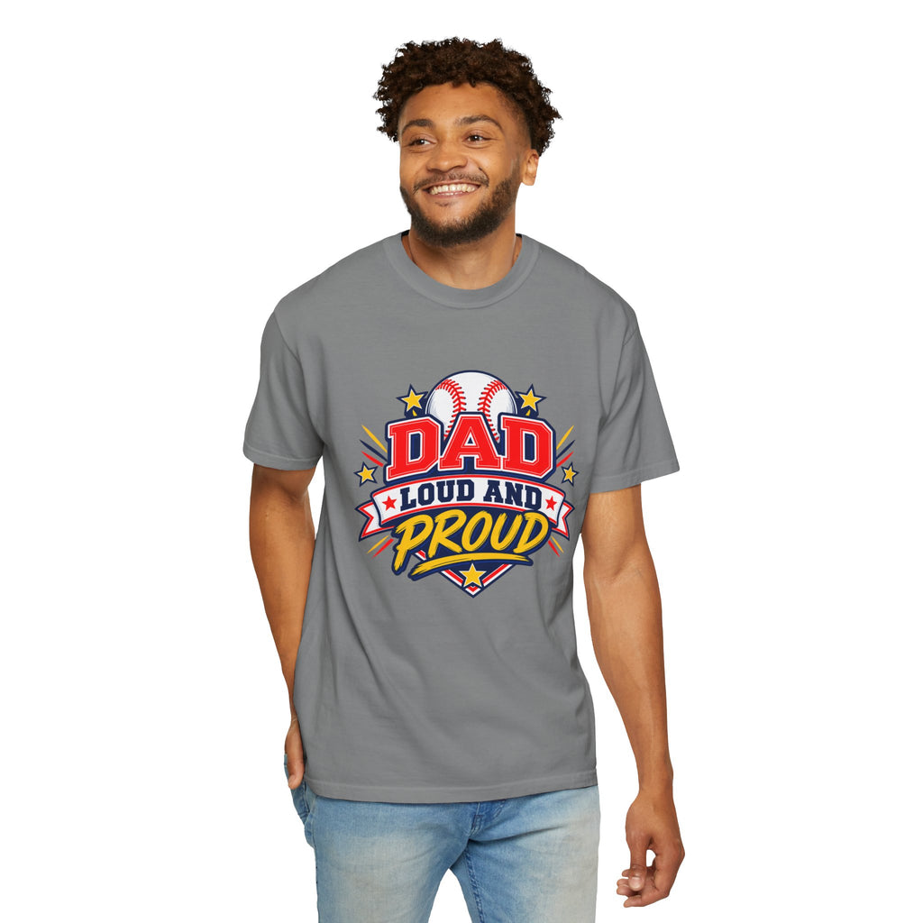 Baseball Dad Loud and Proud Comfort Colors® Tee ⚾️⭐