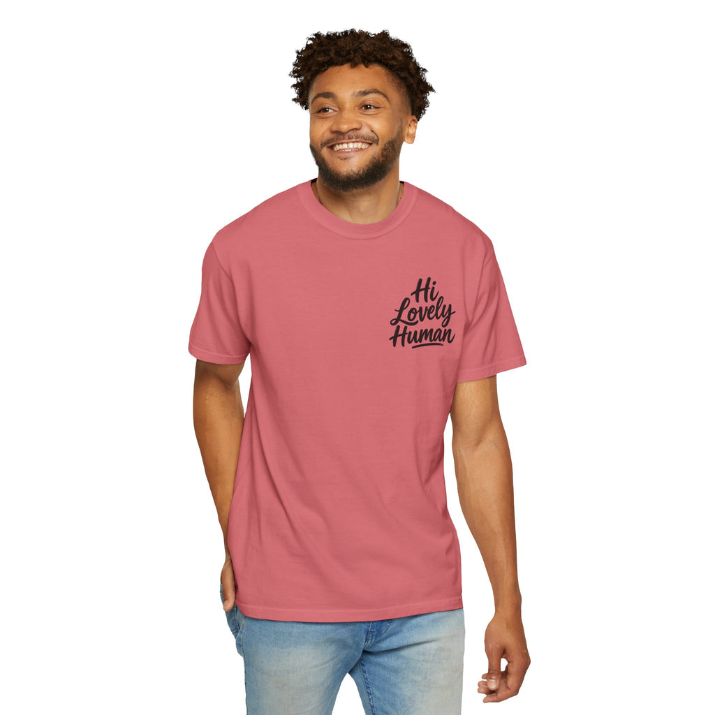 Hi Lovely Human T-Shirt – Positive Message Front & Back Adult Tee