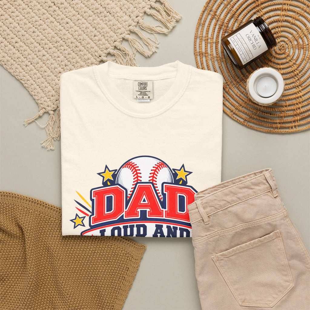 Baseball Dad Loud and Proud Comfort Colors® Tee ⚾️⭐