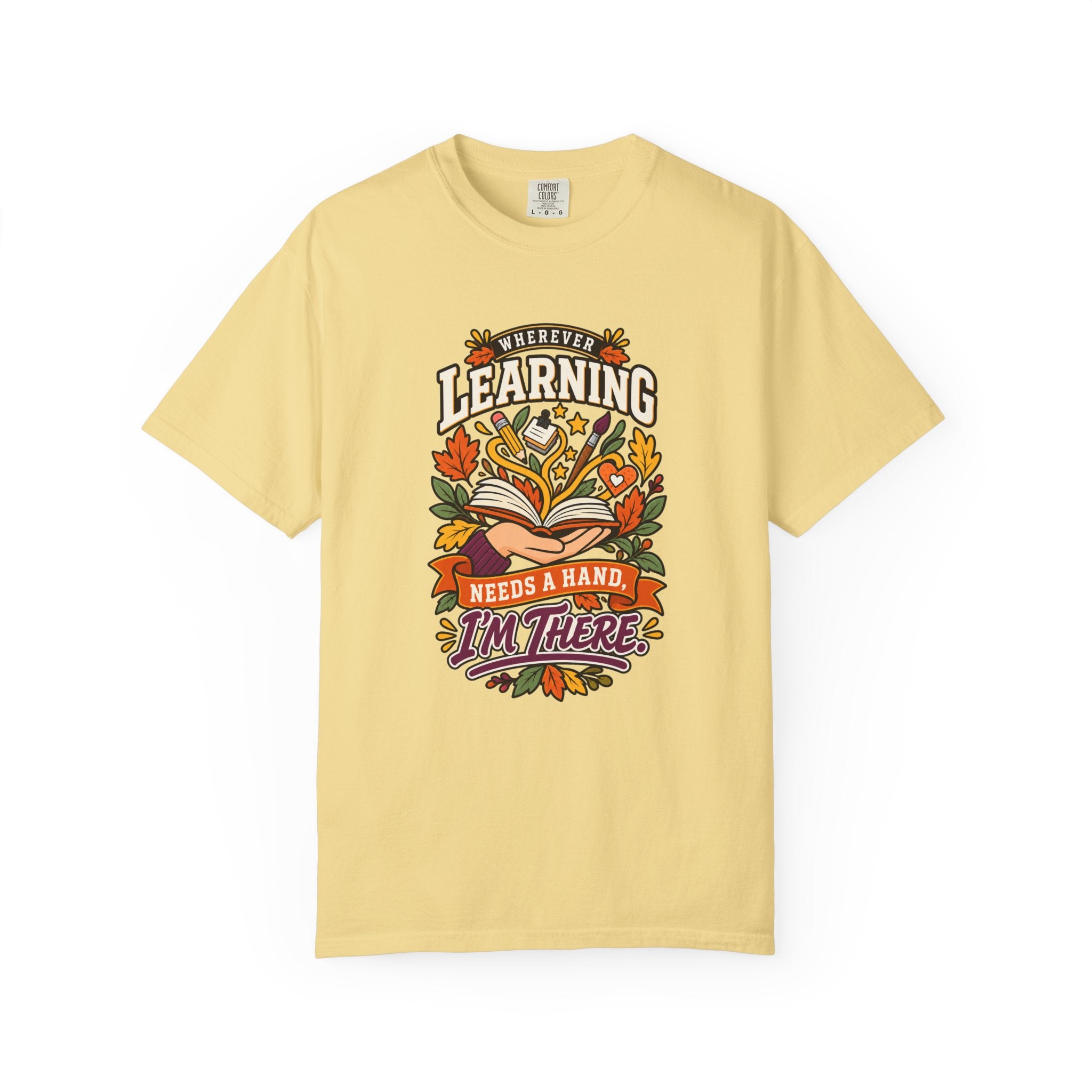 Wherever Learning Needs a Hand Teacher Heavyweight Tee 🍎📚
