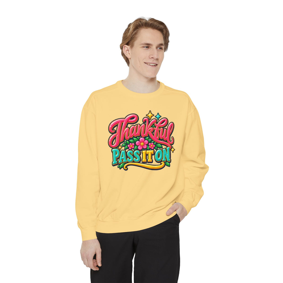 Thankful - Pass It On Sweatshirt