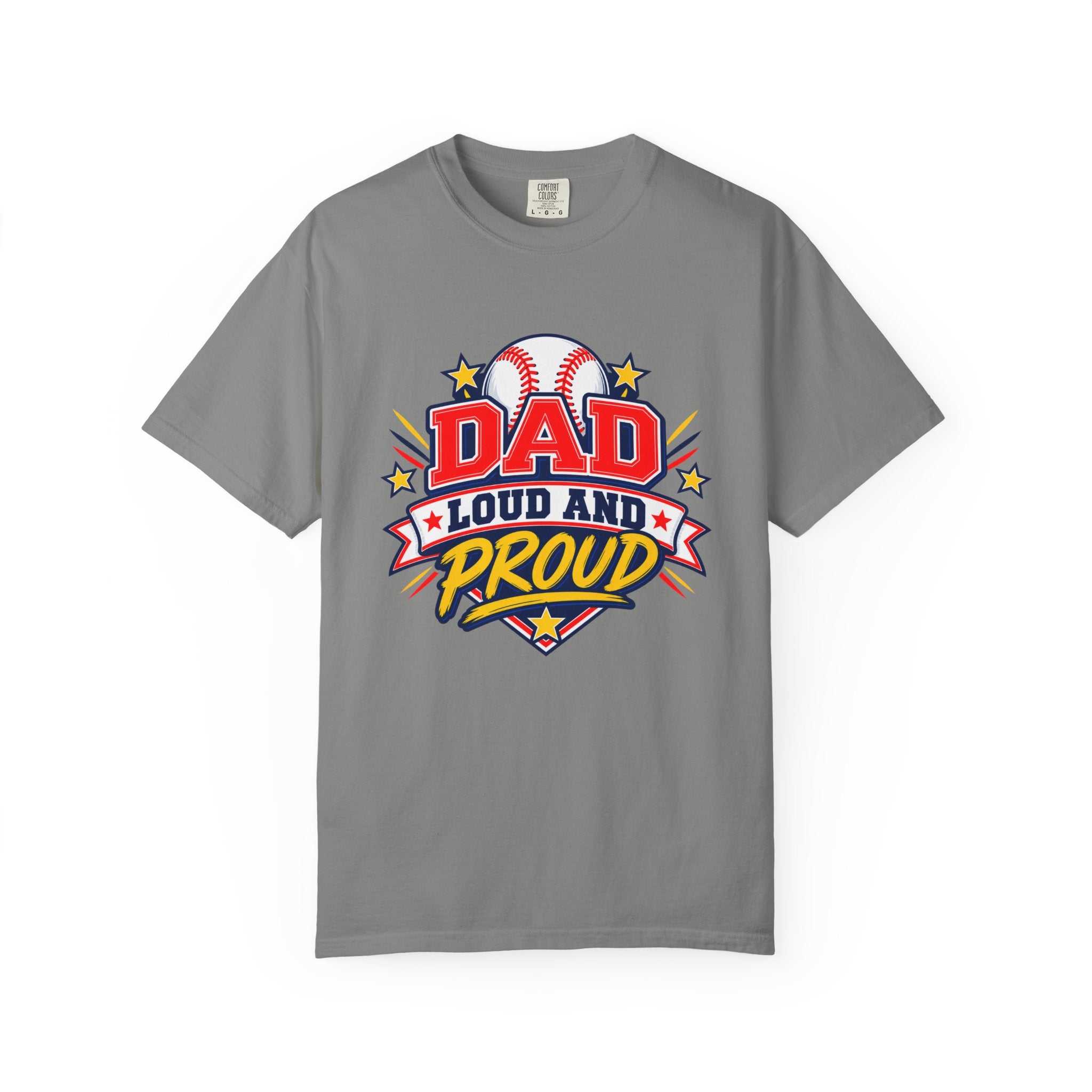 Baseball Dad Loud and Proud Comfort Colors® Tee ⚾️⭐