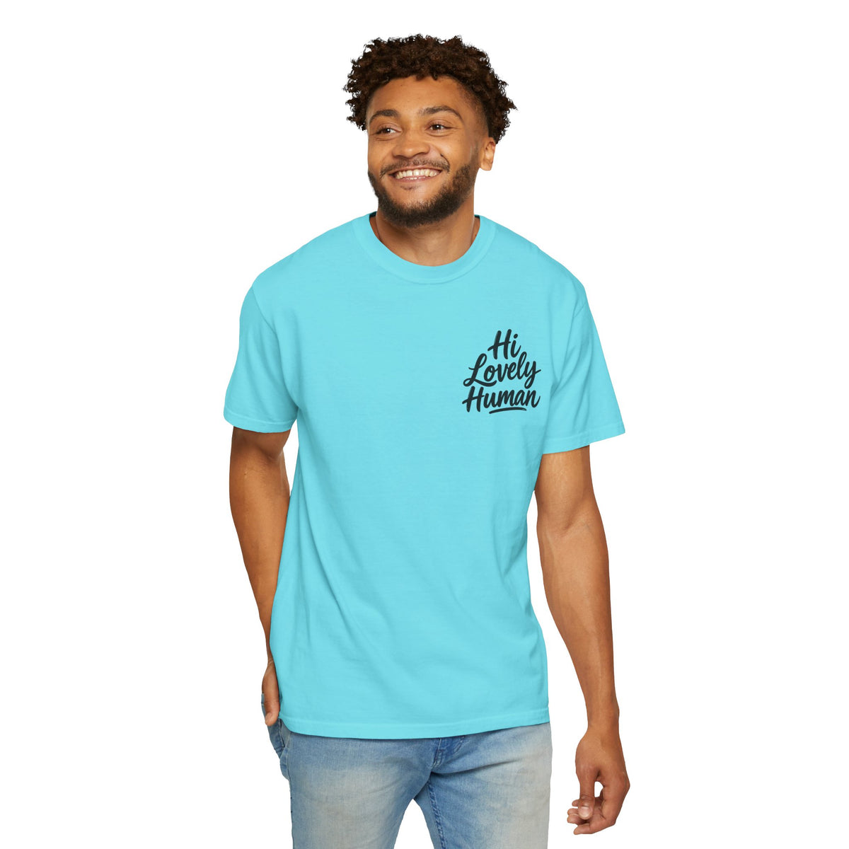 Hi Lovely Human T-Shirt – Positive Message Front & Back Adult Tee