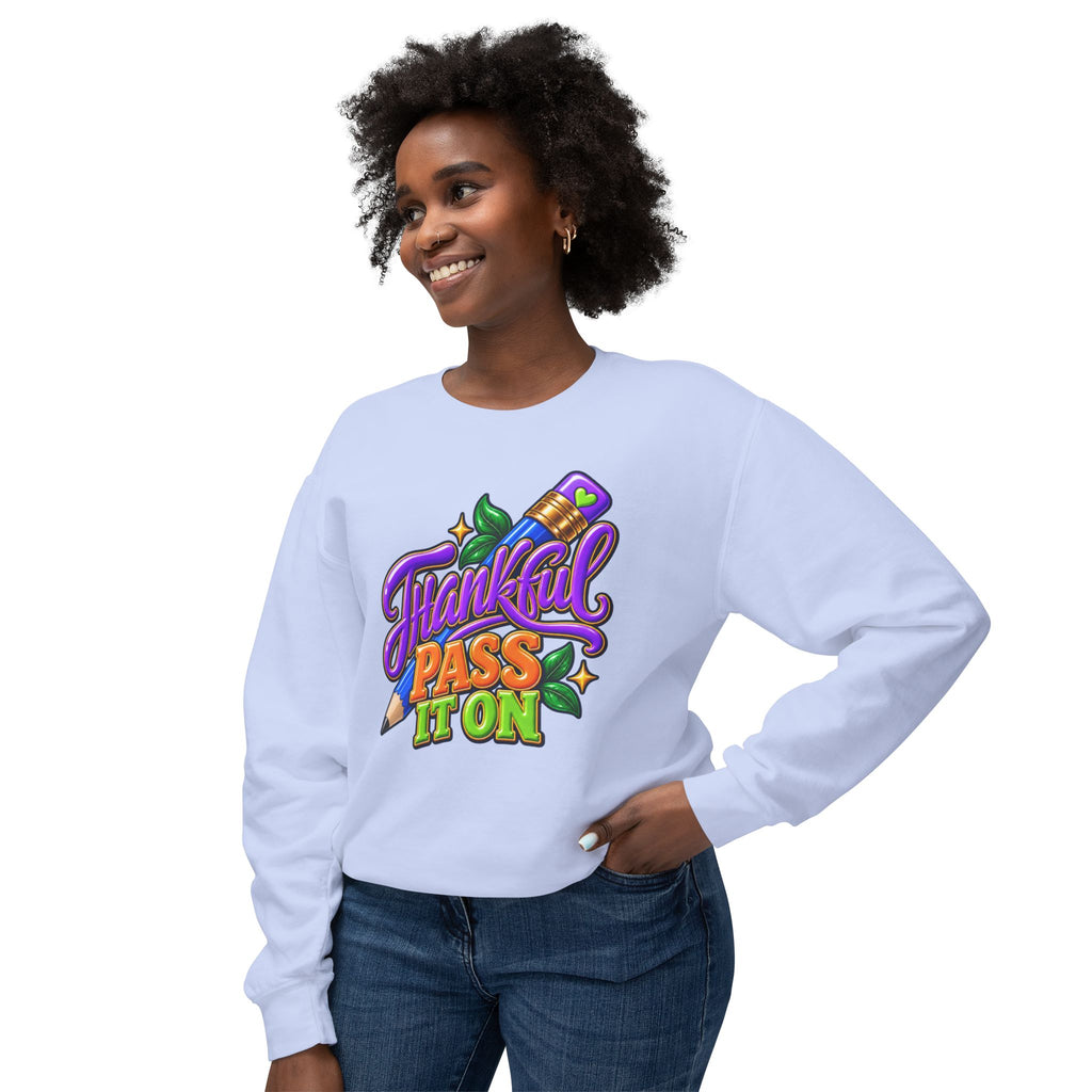 Thankful "Pass It On" Crewneck Sweatshirt