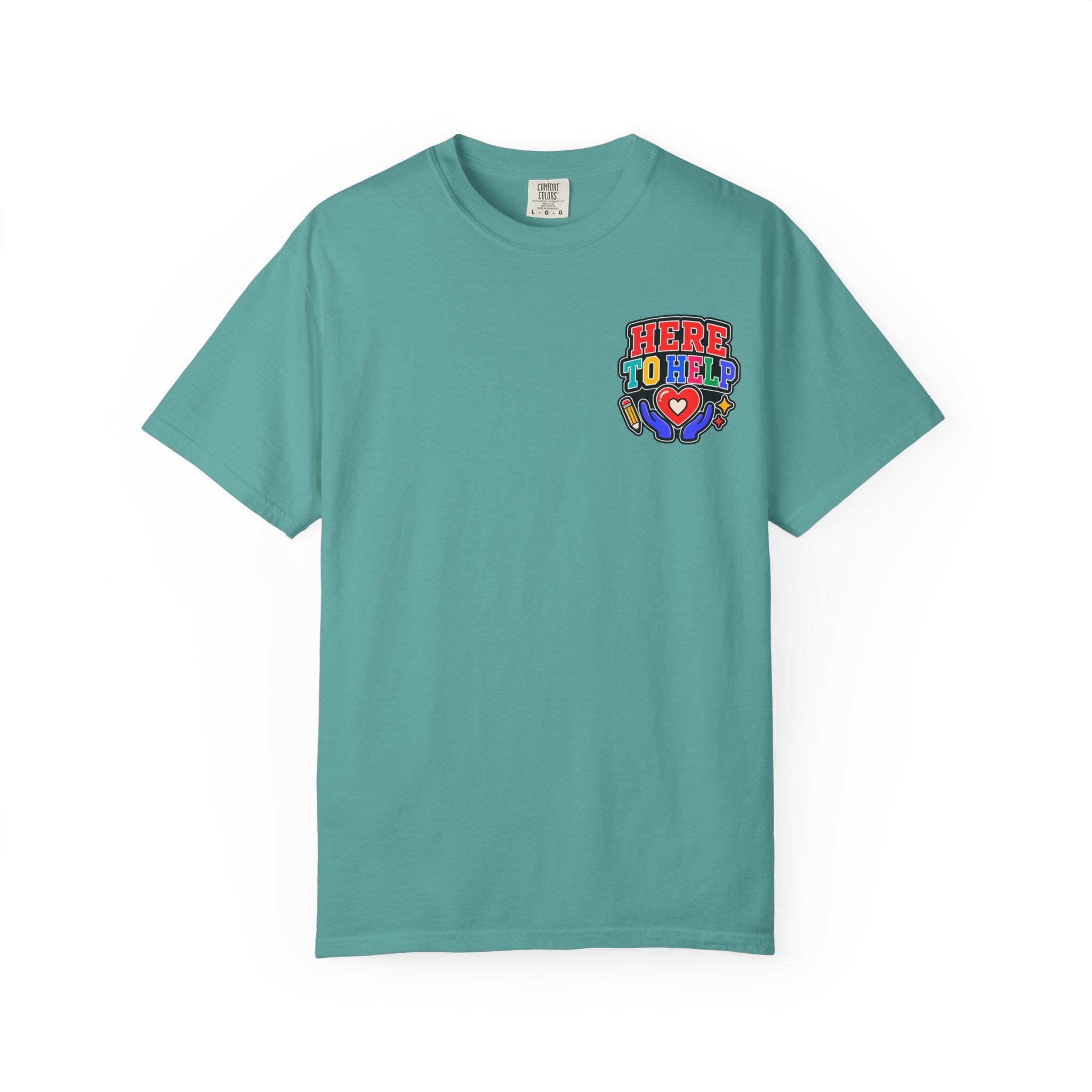 Here to Help School Support Staff Comfort Colors® Tee 🍎✏️