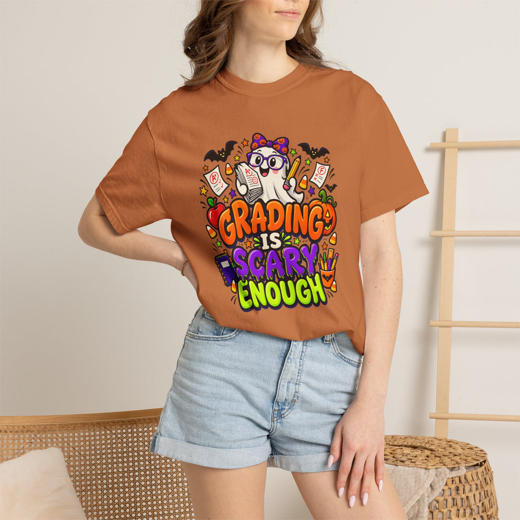 Grading Is Scary Enough T-Shirt — Halloween Teacher Funny Tee