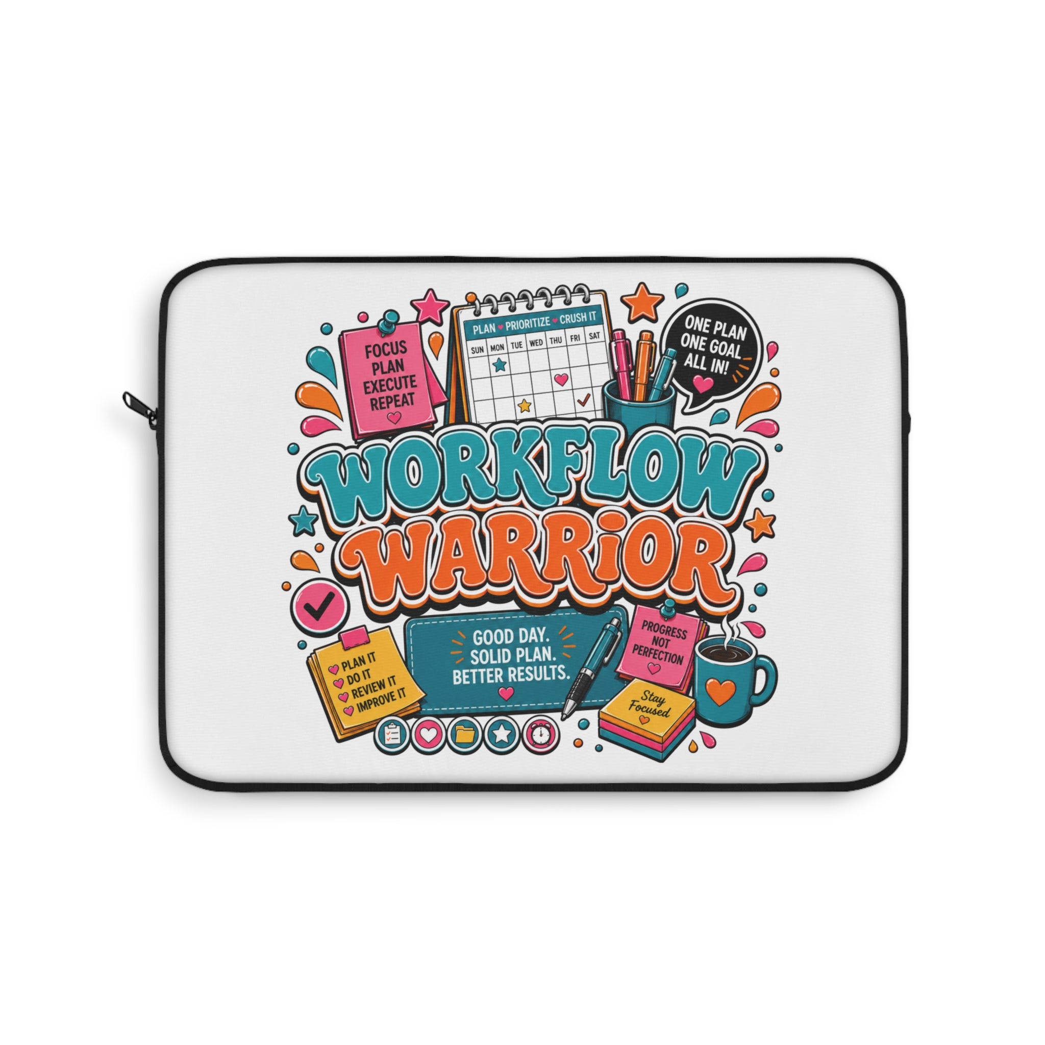 Workflow Warrior - Cute Productivity Organizer Laptop and iPad Sleeve
