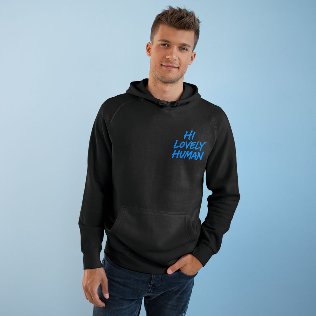 Hi Lovely Human Hoodie — "I Love Seeing You Happy" Cozy Positive Message Hoodie