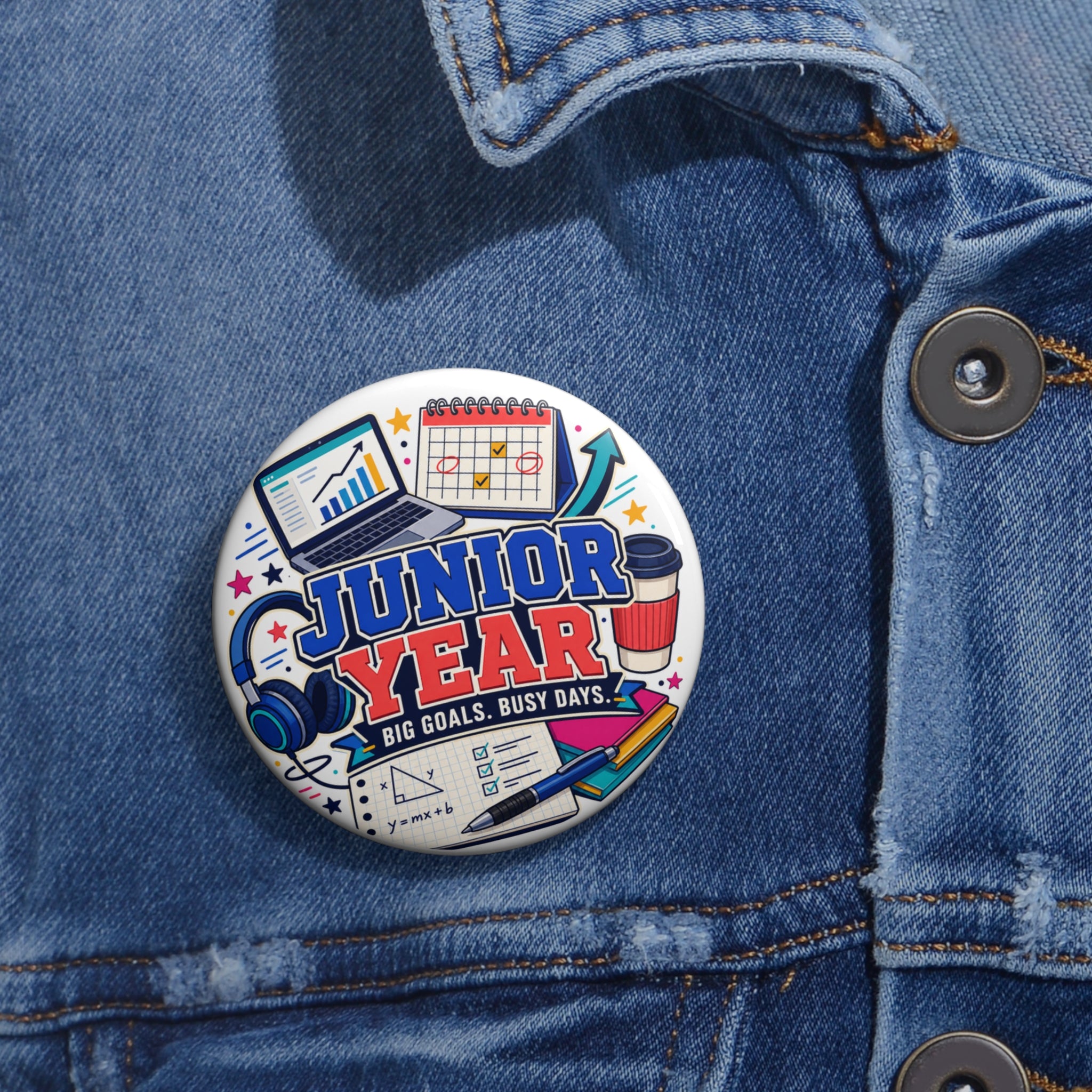 Junior Year – Big Goals, Busy Days School Pin
