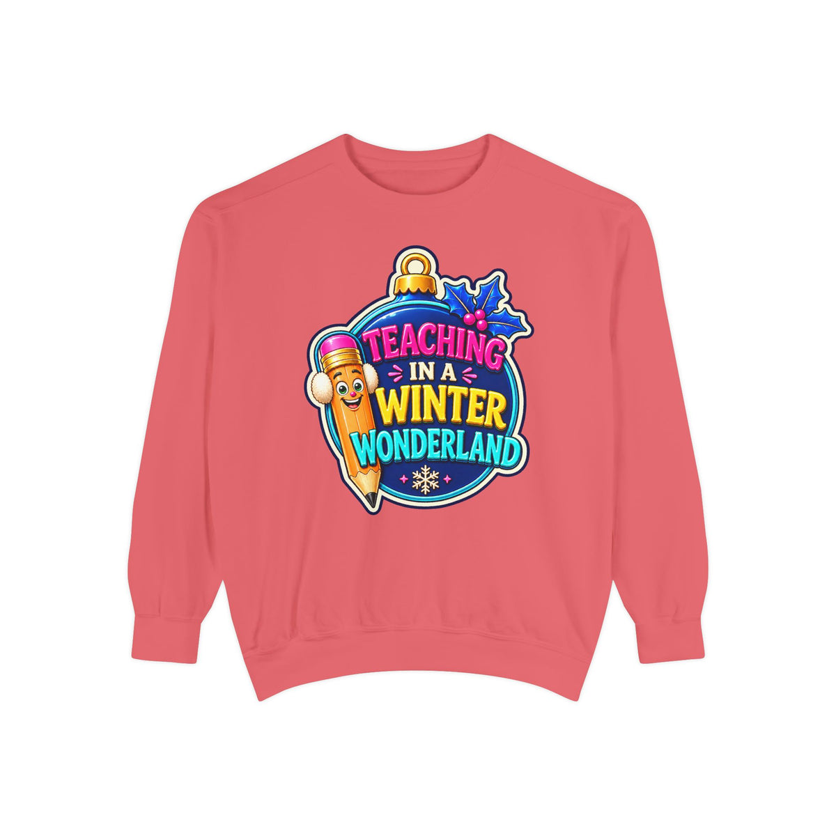 Teaching in a Winter Wonderland Christmas Sweatshirt