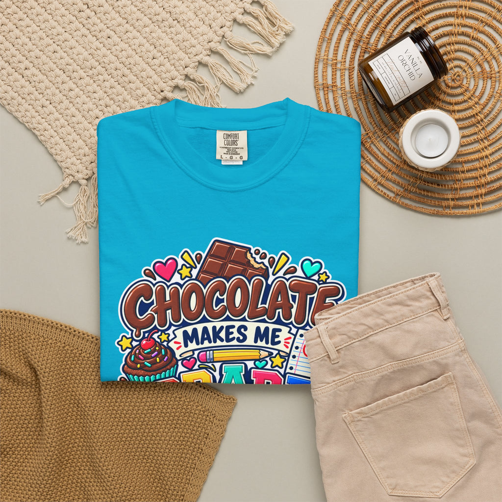 Chocolate Makes Me Grade Better Heavyweight Tee 🍫📚✏️