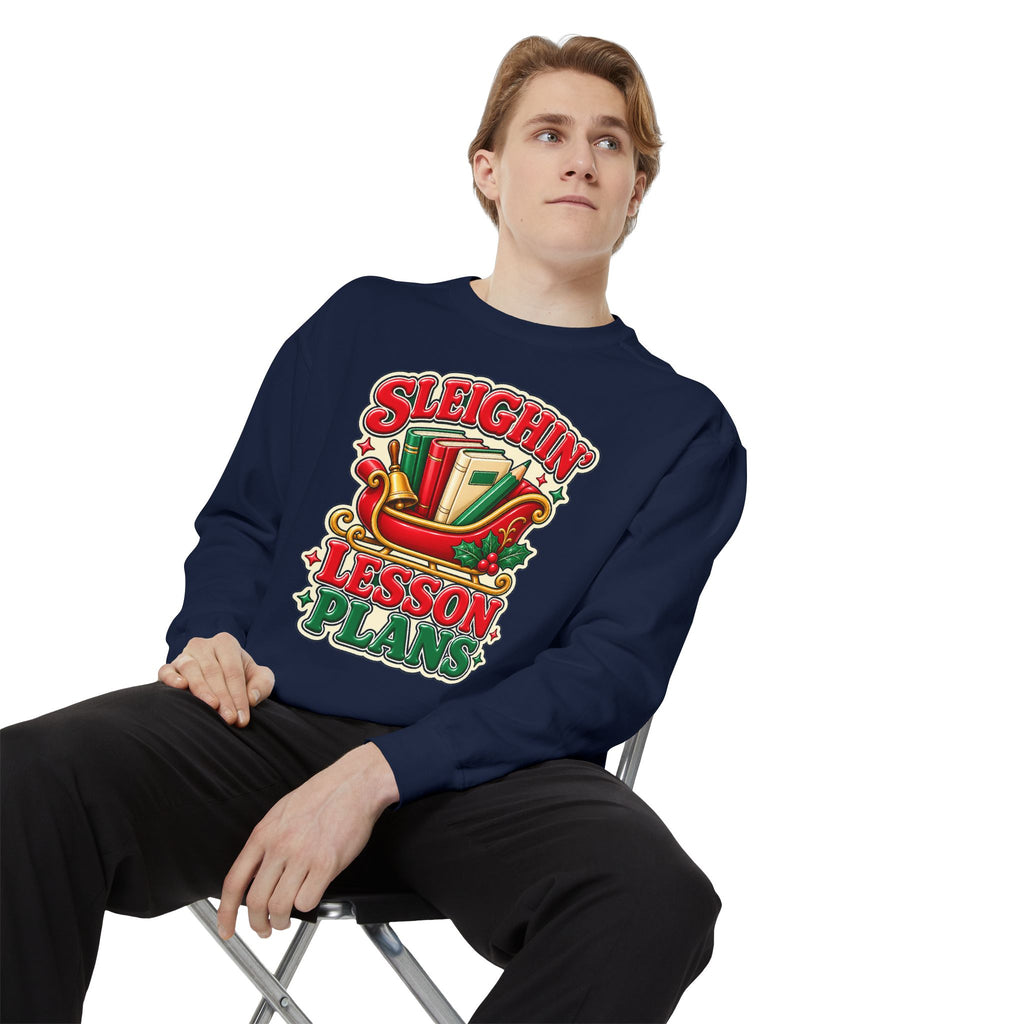 Sleighin’ Lesson Plans Christmas Teacher Sweatshirt