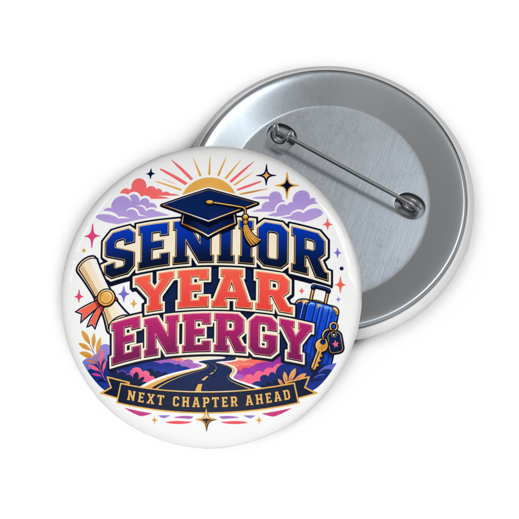 Senior Year Energy "Next Chapter Ahead" Graduation pin
