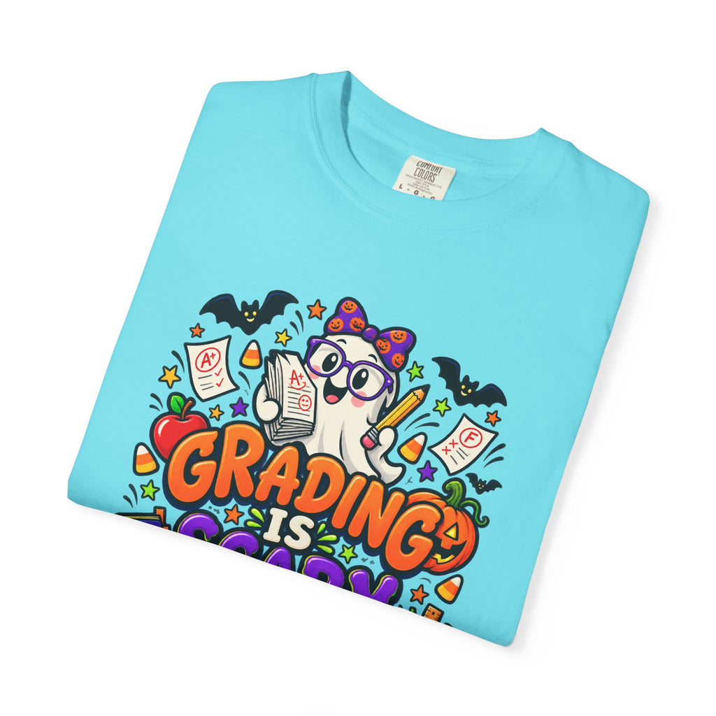 Grading Is Scary Enough T-Shirt — Halloween Teacher Funny Tee