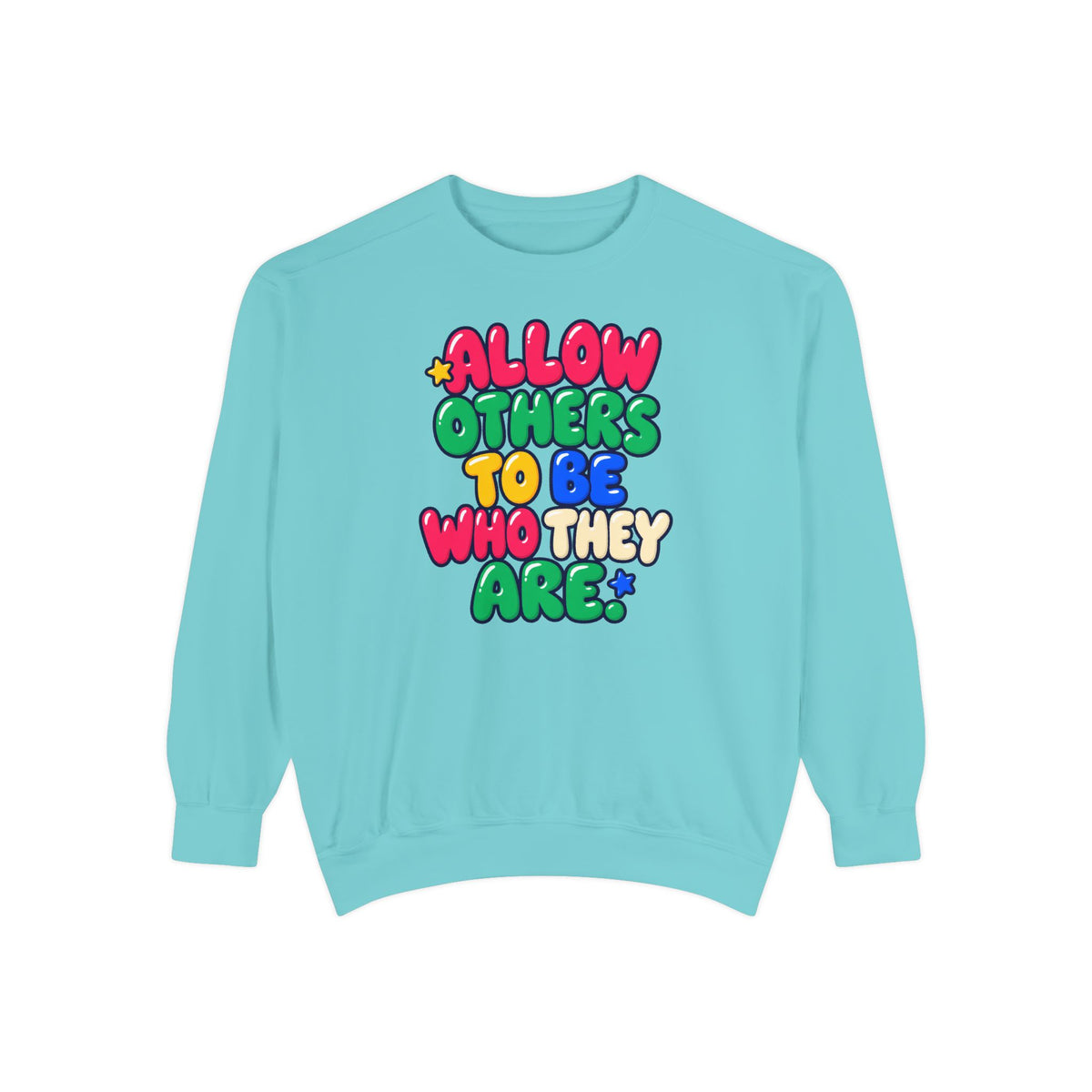 Allow Others to Be Who They Are Sweatshirt | Kindness & Acceptance Crewneck 🌼💛