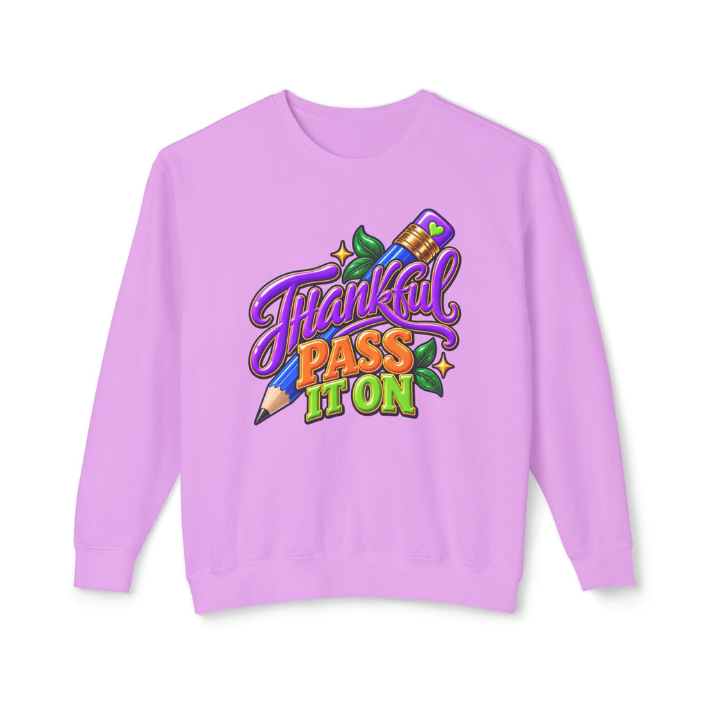 Thankful "Pass It On" Crewneck Sweatshirt