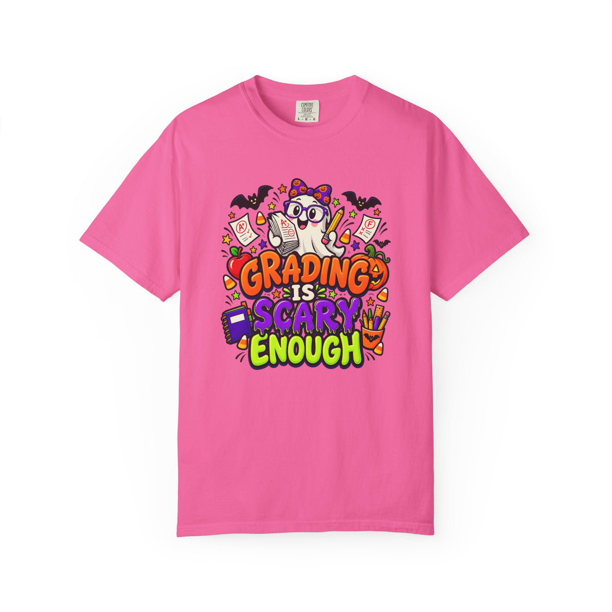 Grading Is Scary Enough T-Shirt — Halloween Teacher Funny Tee