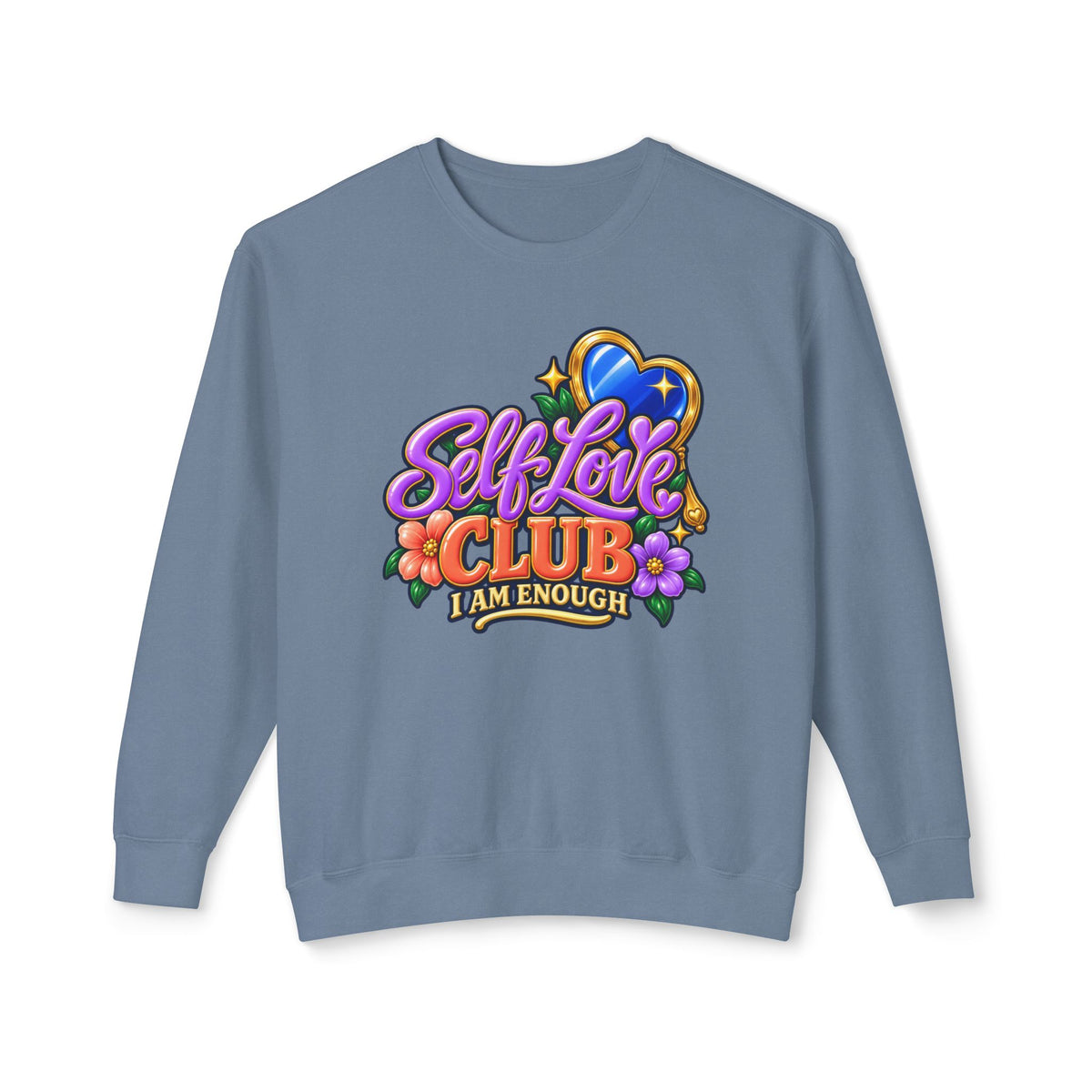Self Love Club Sweatshirt — "I Am Enough" Graphic Crewneck 💙✨