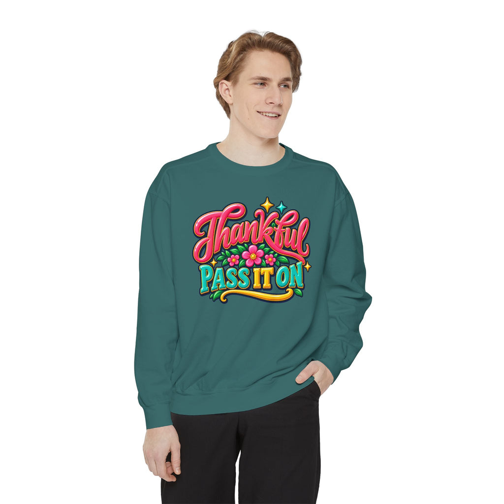 Thankful - Pass It On Sweatshirt