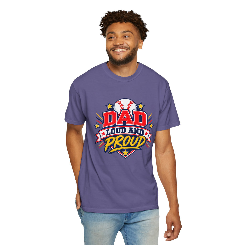Baseball Dad Loud and Proud Comfort Colors® Tee ⚾️⭐