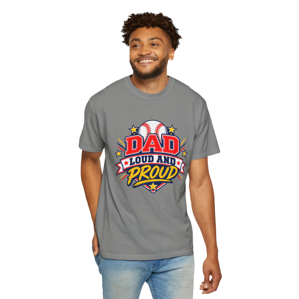 Baseball Dad Loud and Proud Comfort Colors® Tee ⚾️⭐