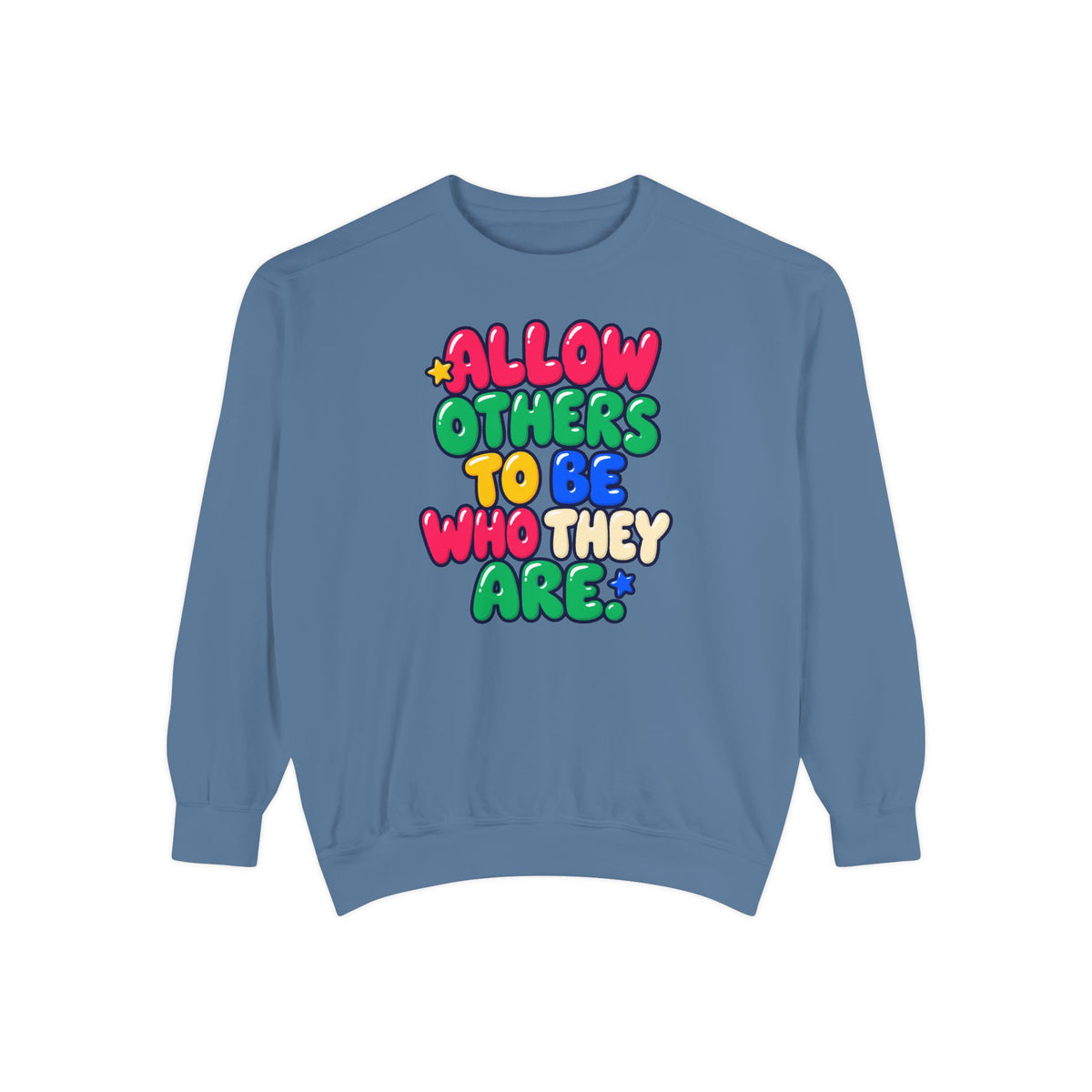 Allow Others to Be Who They Are Sweatshirt | Kindness & Acceptance Crewneck 🌼💛