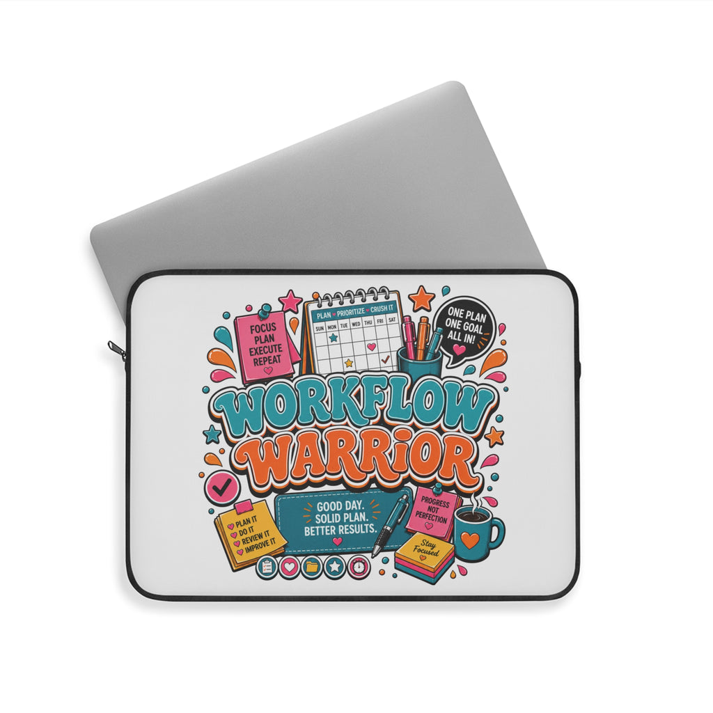 Workflow Warrior - Cute Productivity Organizer Laptop and iPad Sleeve