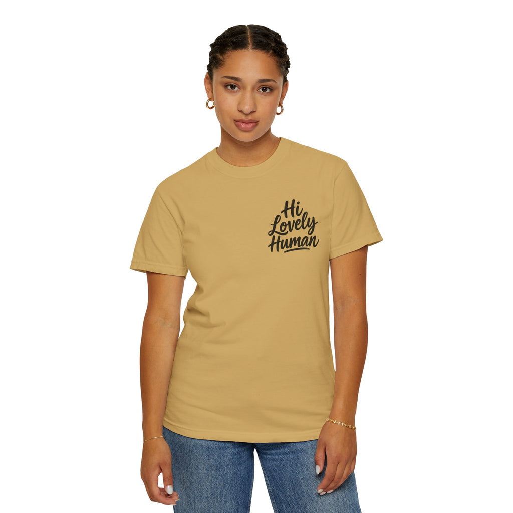 Hi Lovely Human T-Shirt – Positive Message Front & Back Adult Tee