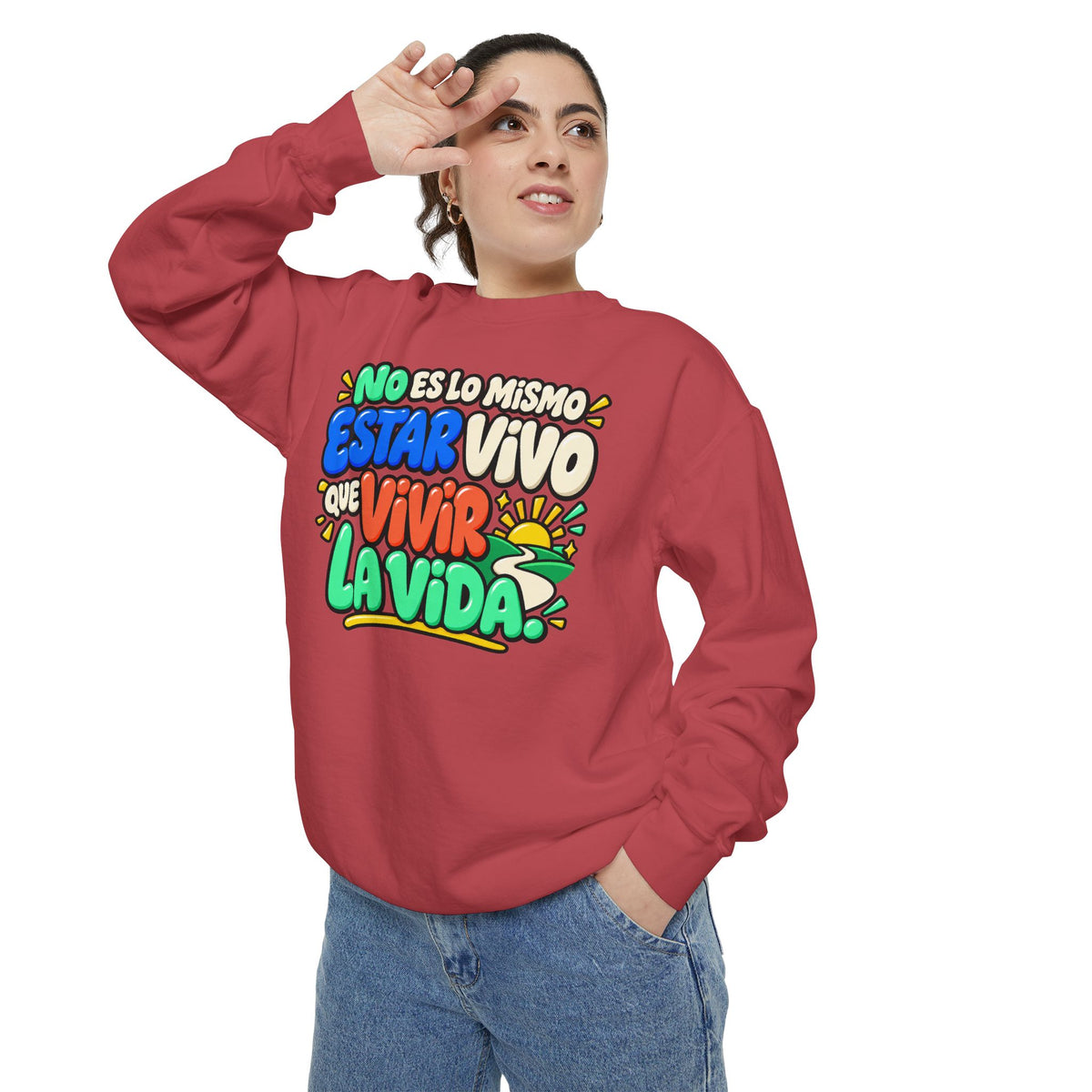 No Es Lo Mismo Estar Vivo Que Vivir la Vida Sweatshirt | Spanish Inspirational Crewneck 🌅✨
