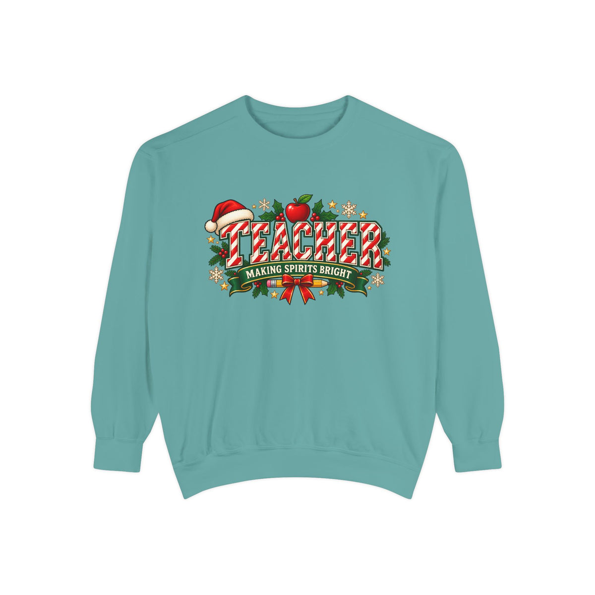 Teacher Making Spirits Bright Christmas Sweatshirt