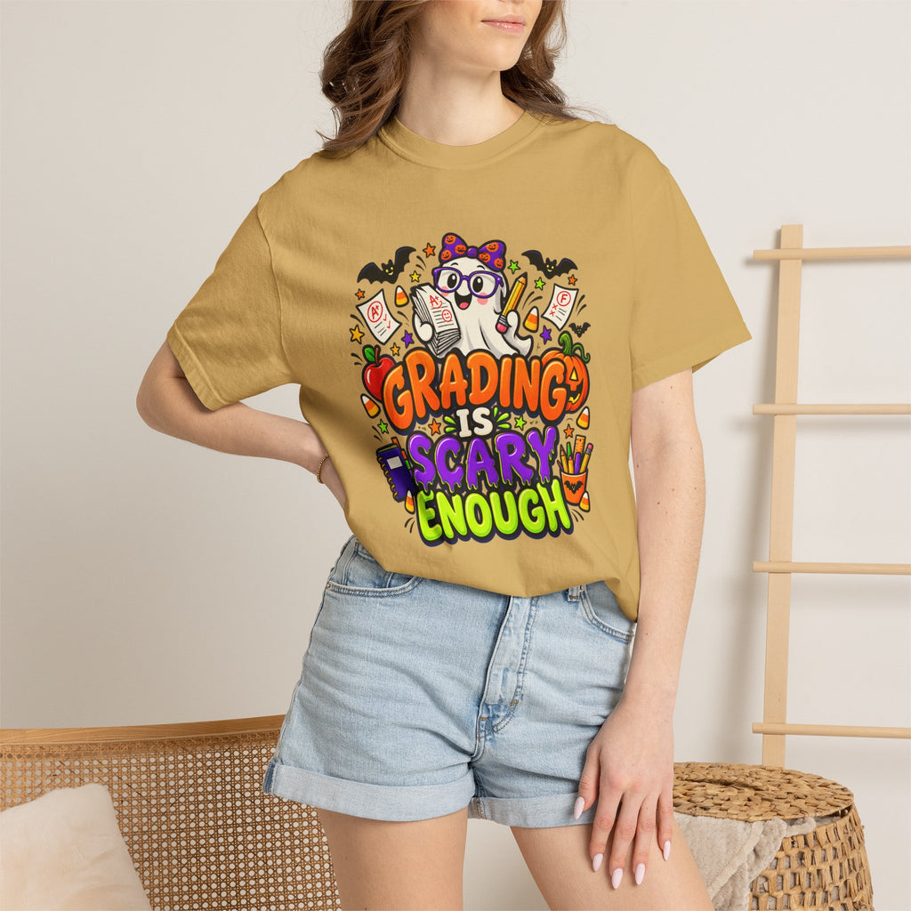 Grading Is Scary Enough T-Shirt — Halloween Teacher Funny Tee