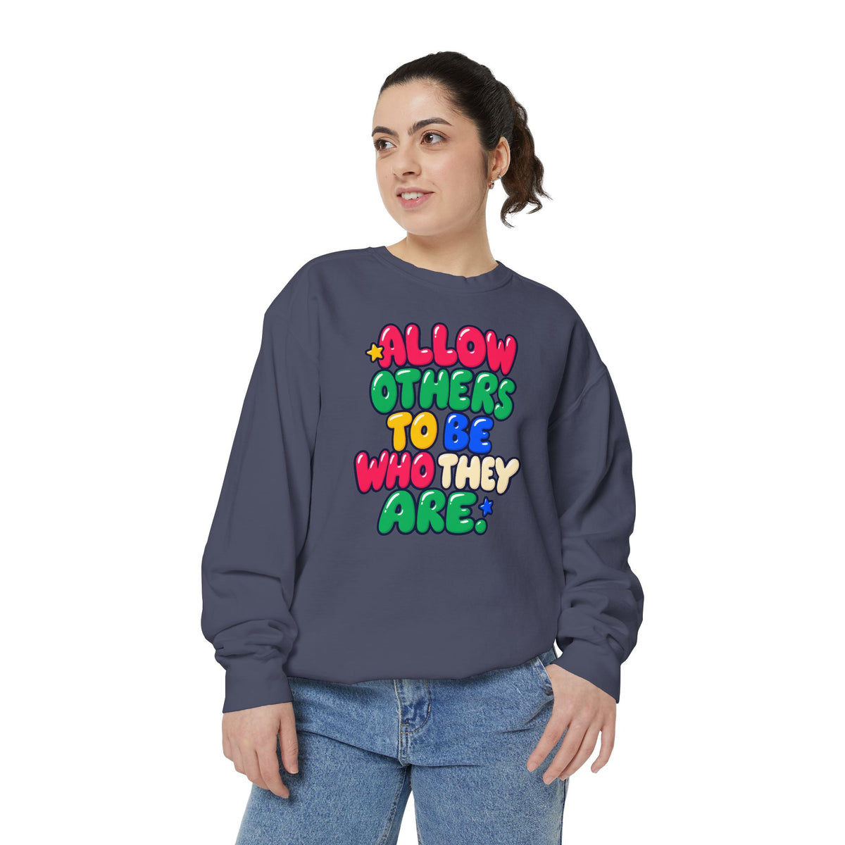 Allow Others to Be Who They Are Sweatshirt | Kindness & Acceptance Crewneck 🌼💛