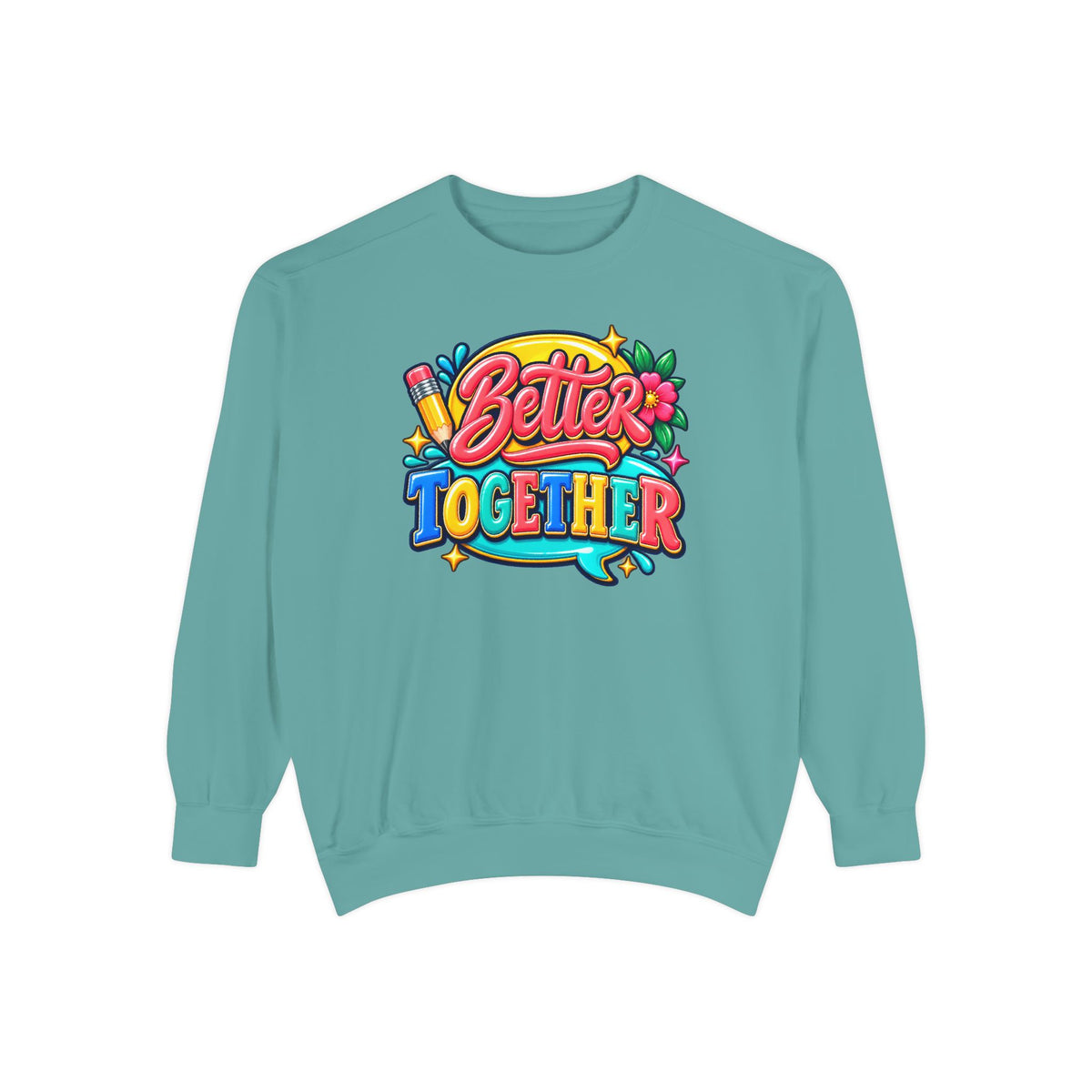 Better Together Sweatshirt Colorful Retro Graphic Crewneck