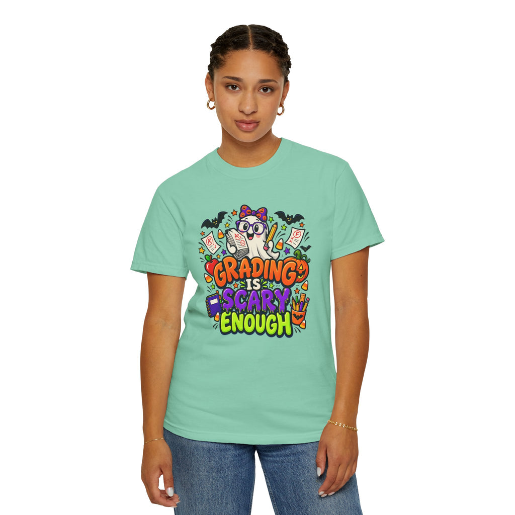 Grading Is Scary Enough T-Shirt — Halloween Teacher Funny Tee